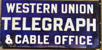 Western Union Telegraph Office Sign